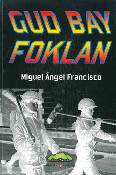 Tapa del libro 'Gud Bay Foklan'